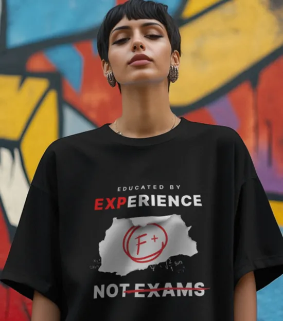 EDUCATED BY EXPERIENCE T-SHIRT | OVERSIZED | UNISEX