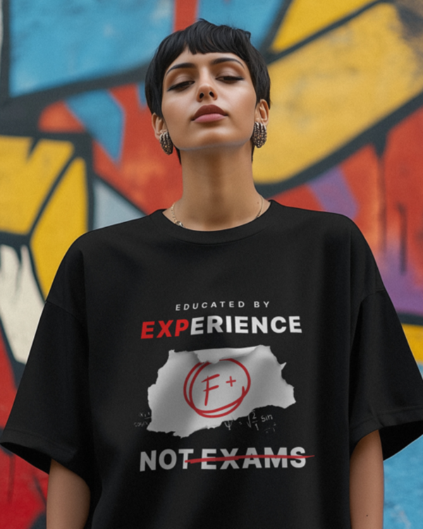 EDUCATED BY EXPERIENCE T-SHIRT | OVERSIZED | UNISEX